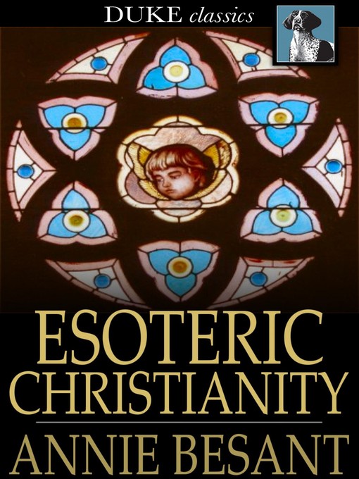 Title details for Esoteric Christianity by Annie Besant - Wait list